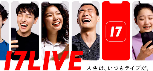 17 Live - Khám phá thế giới livestream phong phú