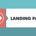 Những yêu cầu cơ bản của một Landing Page cho hiệu quả cao