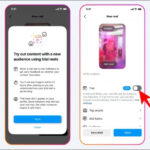 Cách sử dụng tính năng Trial Reels mới của Instagram
