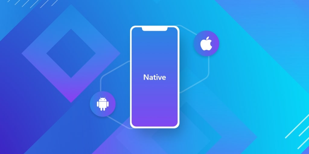 Native app: Các ứng dụng được xây dựng riêng cho hệ điều hành