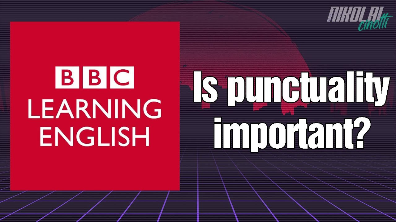 Podcast: 6 MINUTE ENGLISH | Is punctuality important? BBC LEARNING ENGLISH | Podcasts Aleatórios - YouTube