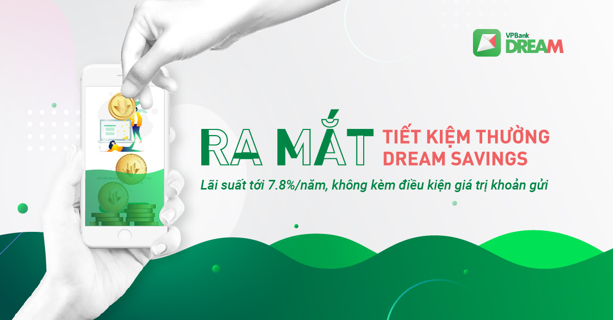 VPBank Dream: Tiết kiệm theo mục tiêu